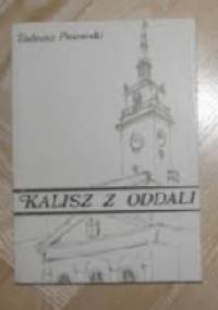 Kalisz z oddali. - Tadeusz Pniewski