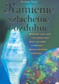 Kamienie szlachetne i ozdobne - Zuzanna Śliwa