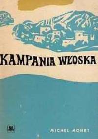 Kampania włoska - Michel Mohrt