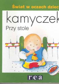 Kamyczek. Przy stole - Nicole Nadeau, Hélène Desputeaux