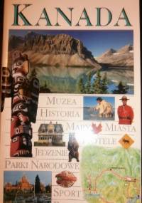 Kanada.Przewodniki Wiedzy i Życia. - praca zbiorowa