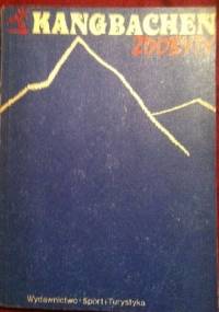 Kangbachen zdobyty - praca zbiorowa