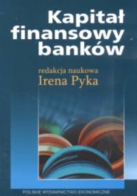 Kapitał finansowy banków - praca zbiorowa