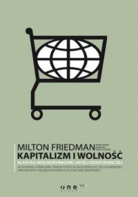 Kapitalizm i wolność - Milton Friedman
