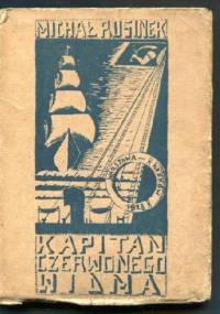 Kapitan Czerwonego Widma - Michał Rusinek