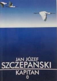 Kapitan - Jan Józef Szczepański