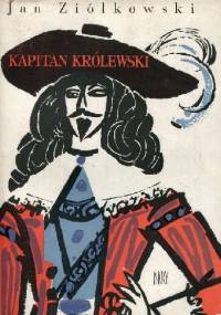 Kapitan królewski - Jan Ziółkowski