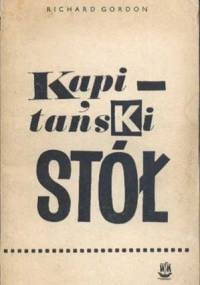 Kapitański stół - Richard Gordon