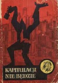 Kapitulacji nie będzie - Julian Banet
