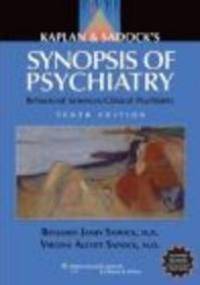 Kaplan and Sadock's Synopsis of Psychiatry - Benjamin Sadock