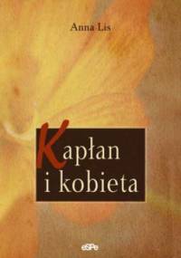 Kapłan i kobieta - Anna Lis