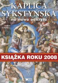 Kaplica Sykstyńska na nowo odkryta - Heinrich W. Pfeiffer SJ