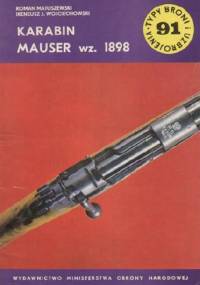 Karabin Mauser wz. 1898 - Ireneusz J. Wojciechowski, Roman Matuszewski