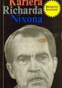 Kariera Richarda Nixona - Maksymilian Berezowski