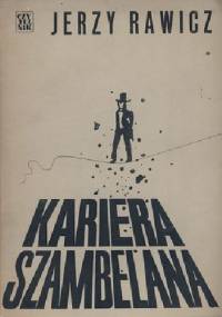 Kariera Szambelana - Jerzy Rawicz