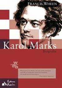 Karol Marks. Biografia - Francis Wheen