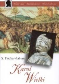 Karol Wielki - Siegfried Fischer-Fabian