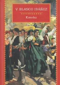 Katedra - Vicente Blasco Ibáñez