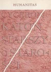 Katon Starszy o starości - Marek Tuliusz Cyceron
