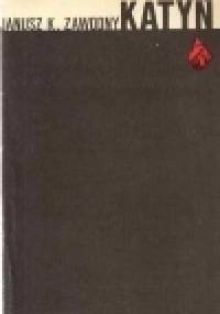 Katyń - Janusz Kazimierz Zawodny