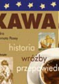 Kawa. Historia wróżby przepowiednie - Sandra Mizumoto Posey