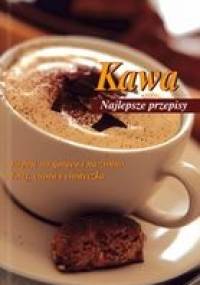 Kawa. Najlepsze przepisy - autor nieznany