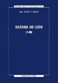 Kazania do ludu - Cezary z Arles