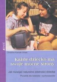 Każde dziecko ma swoje mocne strony - Christine Kaniak-Urban