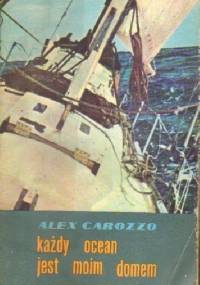 Każdy ocean jest moim domem - Alex Carozzo