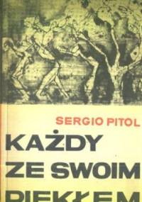 Każdy ze swoim piekłem - Sergio Pitol