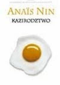 Kazirodztwo - Anaïs Nin