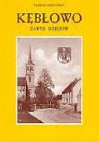 Kębłowo. Zarys Dziejów. - Eugenia Świetlińska