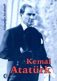 Kemal Atatürk. Droga do nowoczesności - Alexander Jevakhoff