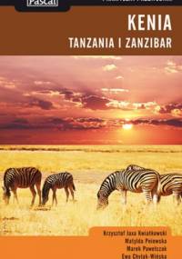 Kenia, Tanzania i Zanzibar. Praktyczny przewodnik