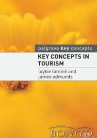 Key Concepts in Tourism - Loykie Lomine