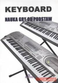Keyboard-nauka gry od podstaw - Wojciech Wojakowski