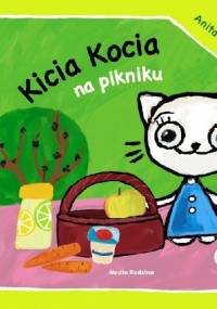 Kicia Kocia na pikniku - Anita Głowińska