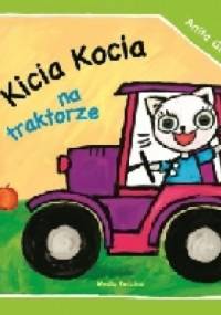 Kicia Kocia na traktorze - Anita Głowińska