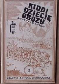 Kiddi, dziecię obozu. T. 1-2 - Robert Leighton