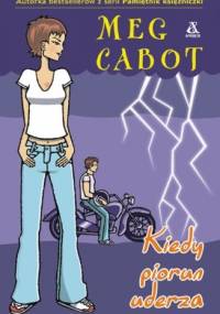 Kiedy piorun uderza - Meg Cabot