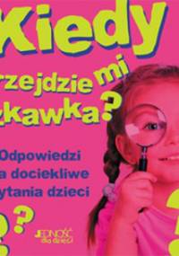 Kiedy przejdzie mi czkawka? - praca zbiorowa