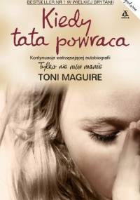 Kiedy tata powraca - Toni Maguire