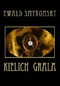 Kielich Grala - Ewald Smykomsky