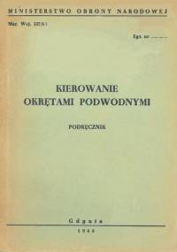 Kierowanie okrętami podwodnymi - autor nieznany