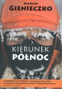 Kierunek Północ + DVD - Marcin Gienieczko