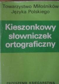 Kieszonkowy słowniczek ortograficzny - Walery Pisarek