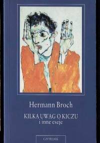 Kilka uwag o kiczu i inne eseje - Hermann Broch