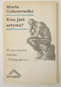 Kim jest artysta? - Maria Gołaszewska
