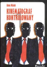 Kinematograf kontrolowany - Anna Misiak