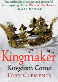 Kingdom Come - Toby Clements